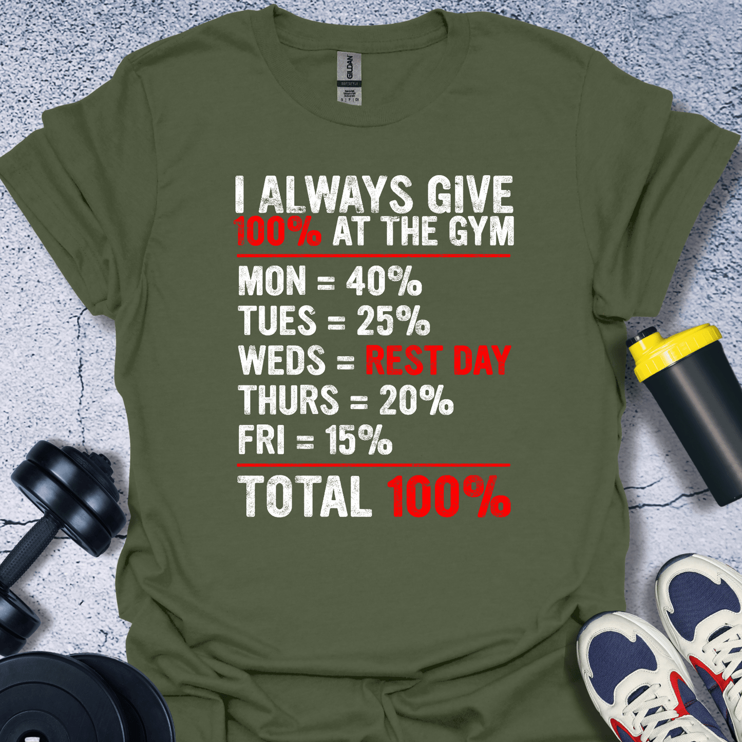 T-Shirt Military Green / S 100% To Gym T-Shirt