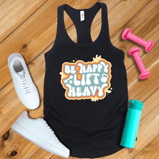 Tank Top Solid Black / XS Be Happy Lift Heavy Tank Top