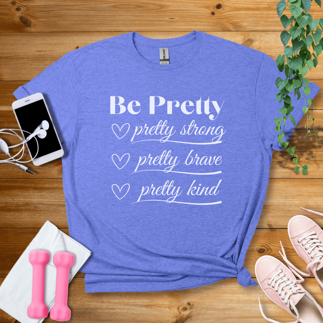 T-Shirt Heather Royal / S Be Pretty T-Shirt