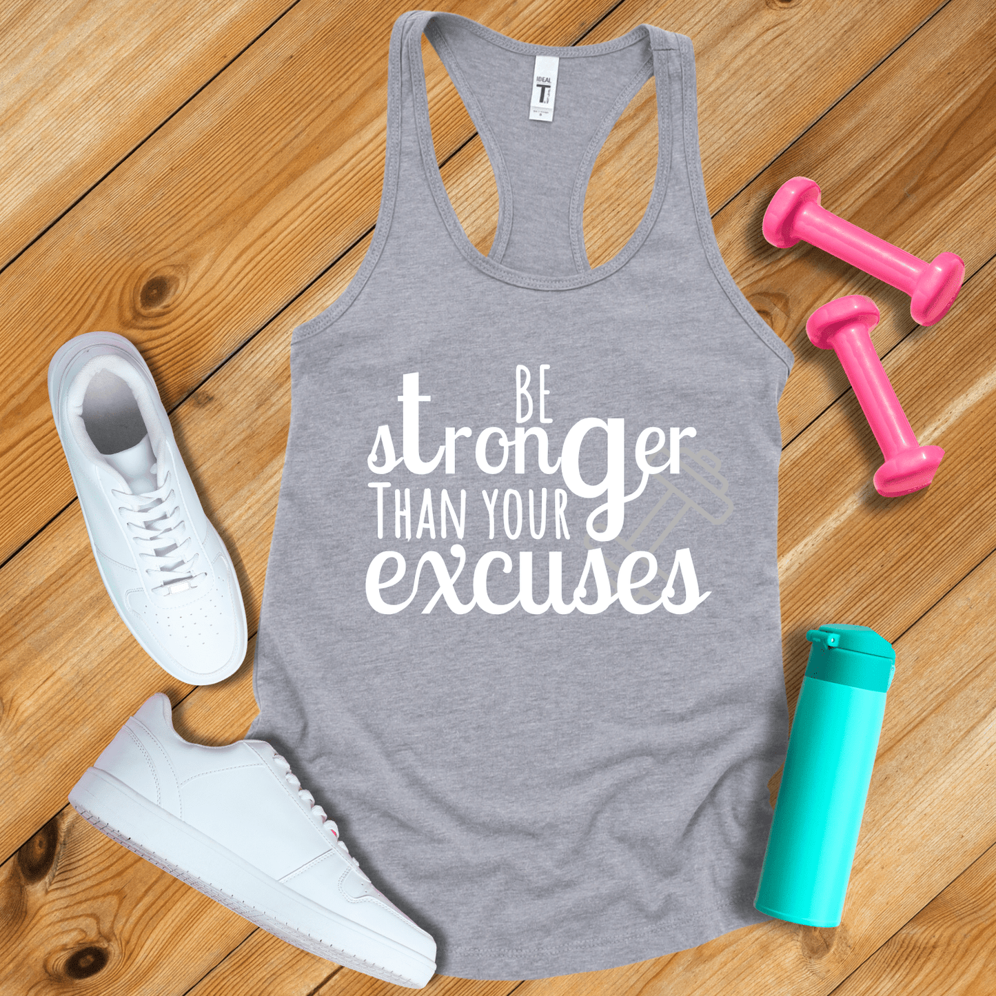 Tank Top Heather Grey / S Be Stronger Than Your Excuses Tank Top