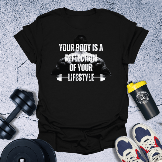 T-Shirt Black / S Body Is A Reflection Of Your Lifestyle T-Shirt