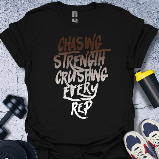 T-Shirt Black / S Chasing Strength T-Shirt