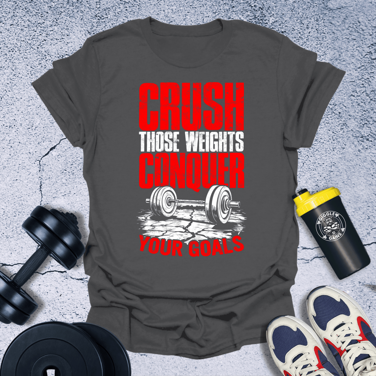 T-Shirt Charcoal / S Crush Those Weights T-Shirt