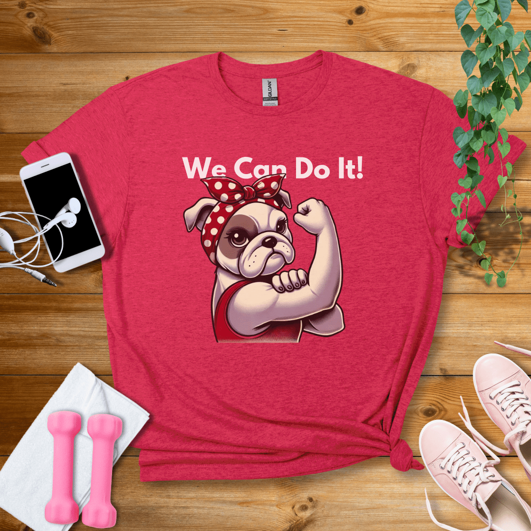 T-Shirt Heather Red / S Cute Bulldog We Can Do It T-Shirt