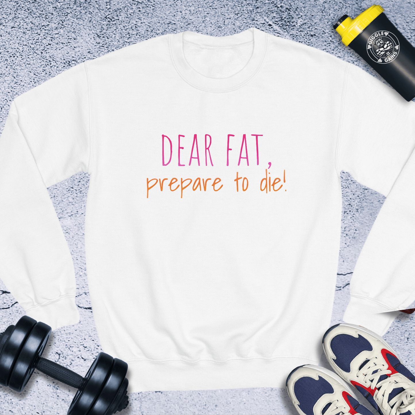 Sweatshirt White / S Dear Fat, Prepare To Die Crewneck