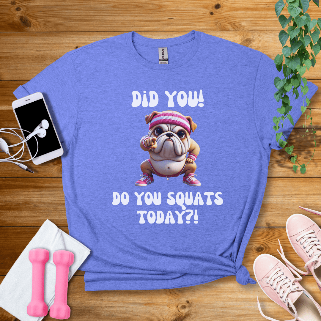 T-Shirt Heather Royal / S Do You Squat Today?! T-Shirt