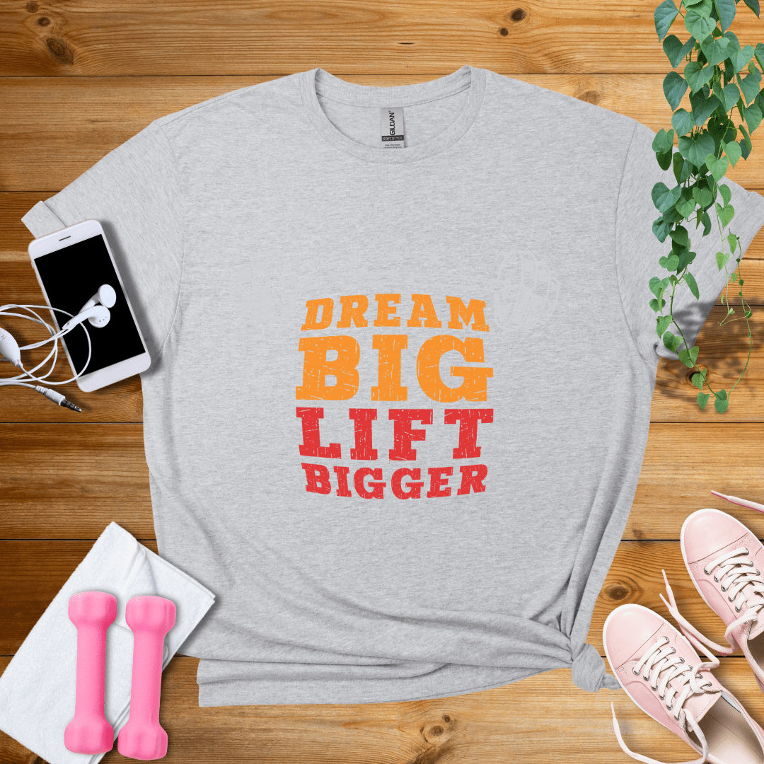 T-Shirt Sport Grey / S Dream Big T-Shirt