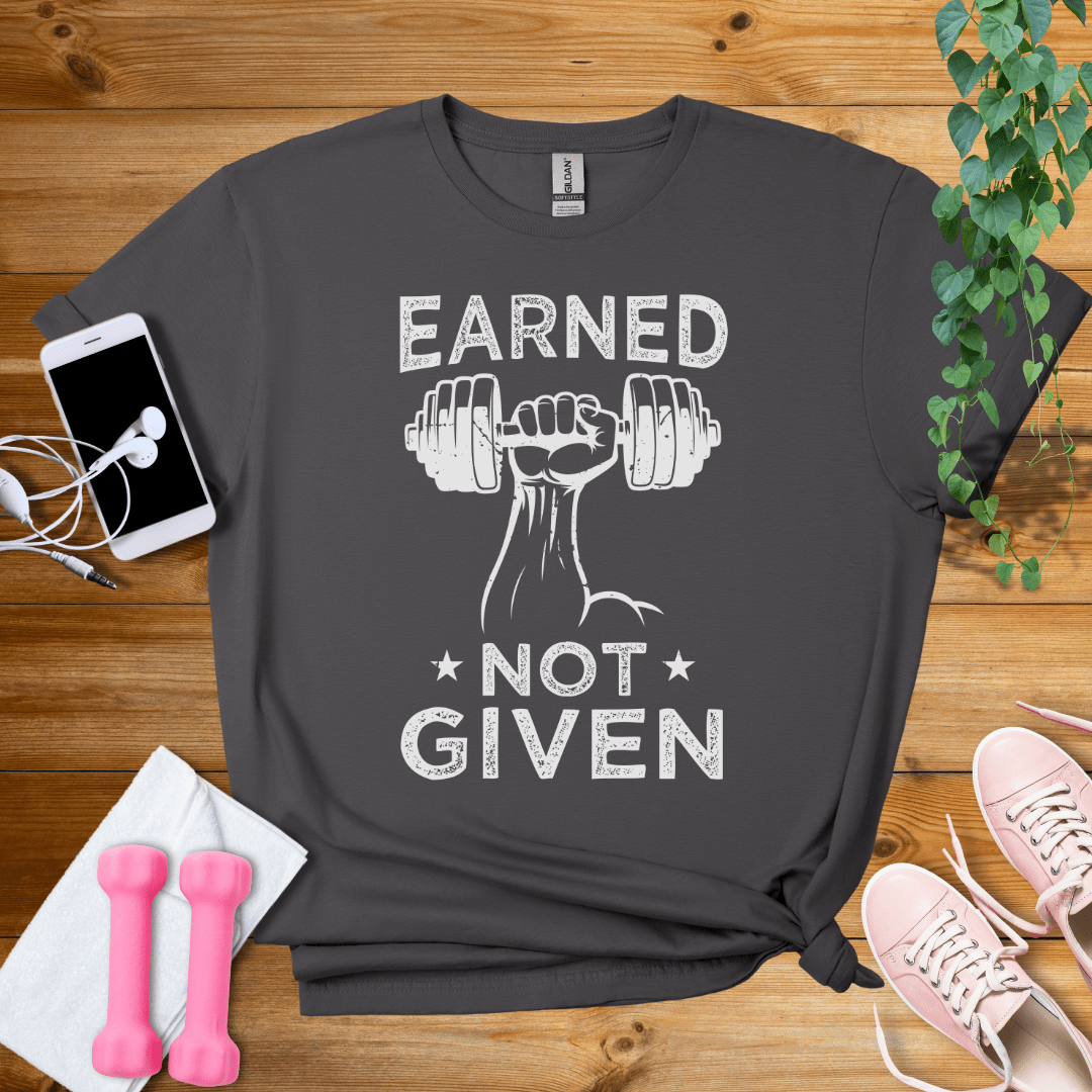 T-Shirt Charcoal / S Earned Not Given T-Shirt