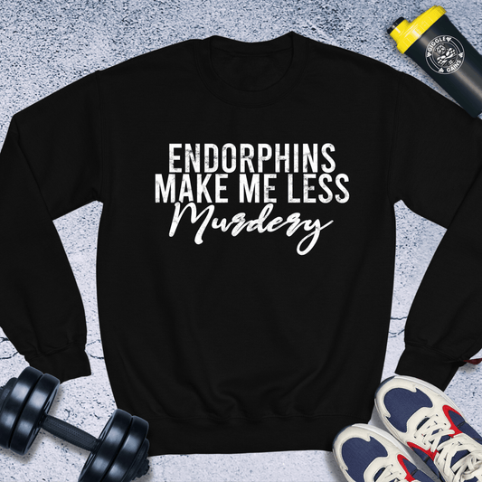 Sweatshirt Black / S Endorphins Make Me Less Murdery Crewneck