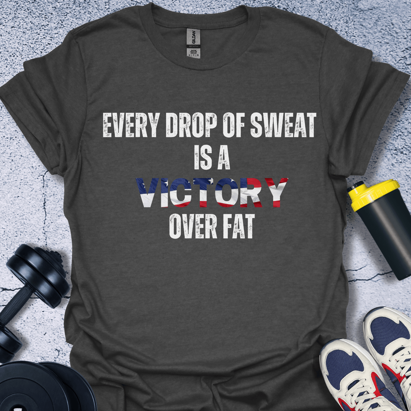 T-Shirt Dark Heather / S Every Drop Of Sweat Is A Victory Over Fat T-Shirt