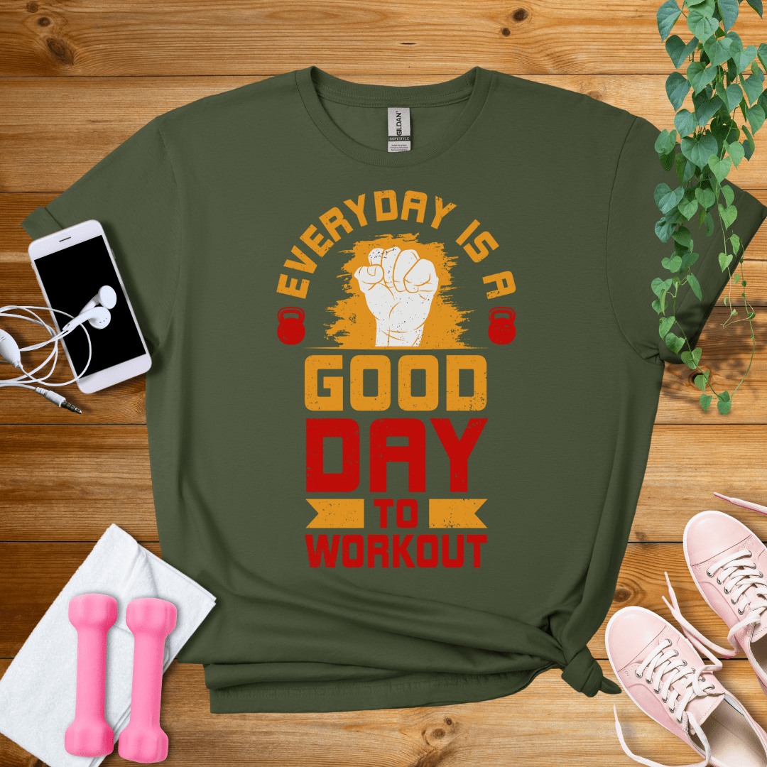 T-Shirt Military Green / S Everyday Is A Good Day T-Shirt