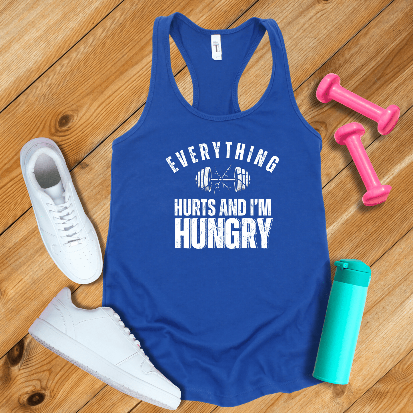 Tank Top Solid Royal / S Everything Hurts And I'm Hungry Tank Top