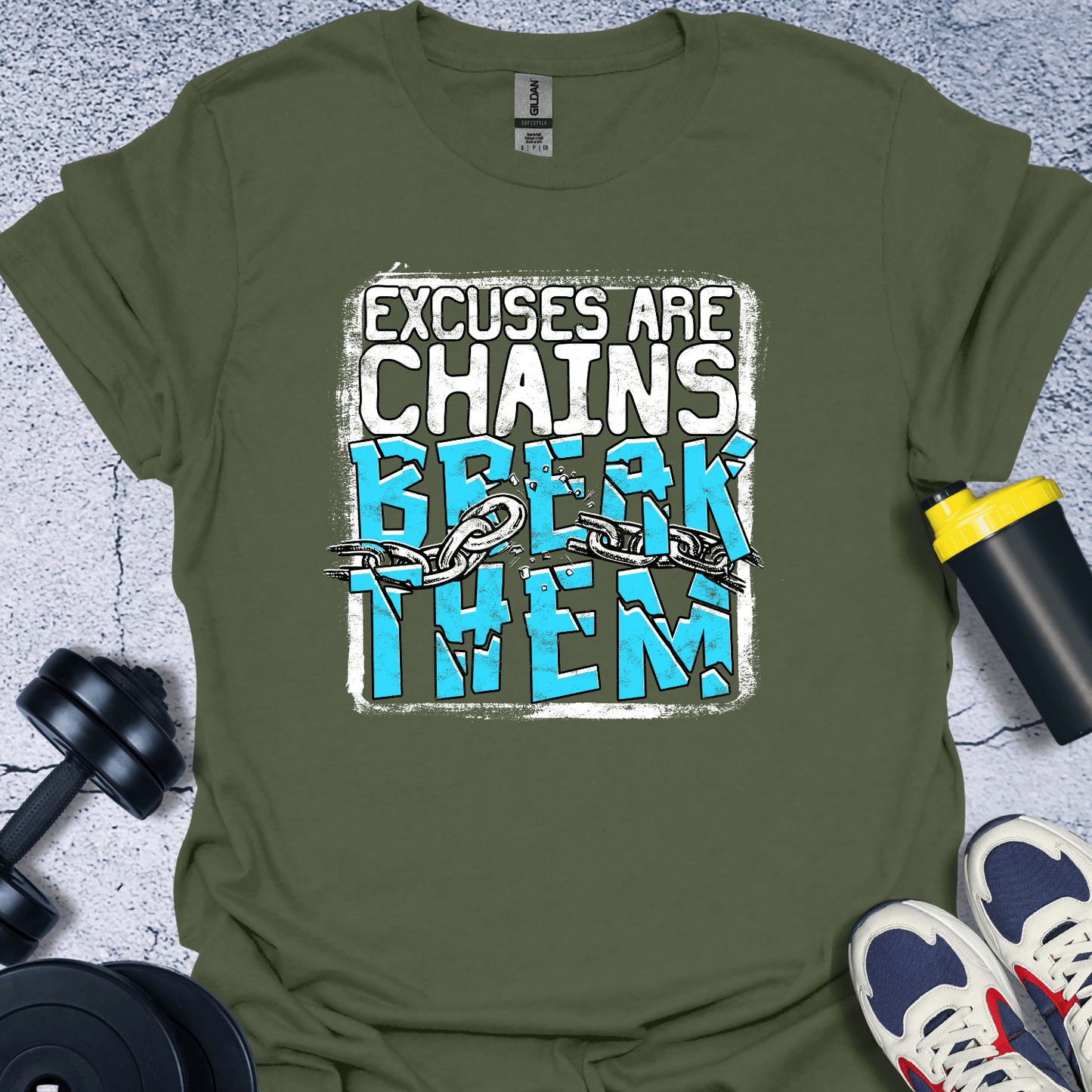 T-Shirt Military Green / S Excuses Are Chains T-Shirt