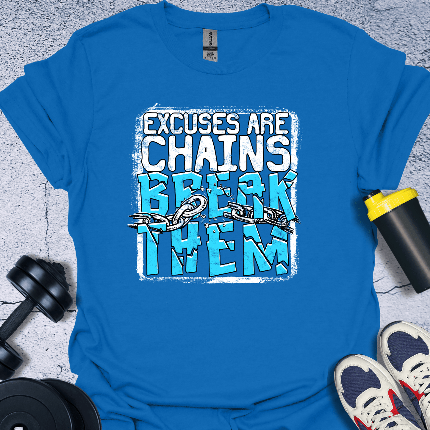 T-Shirt Royal / S Excuses Are Chains T-Shirt