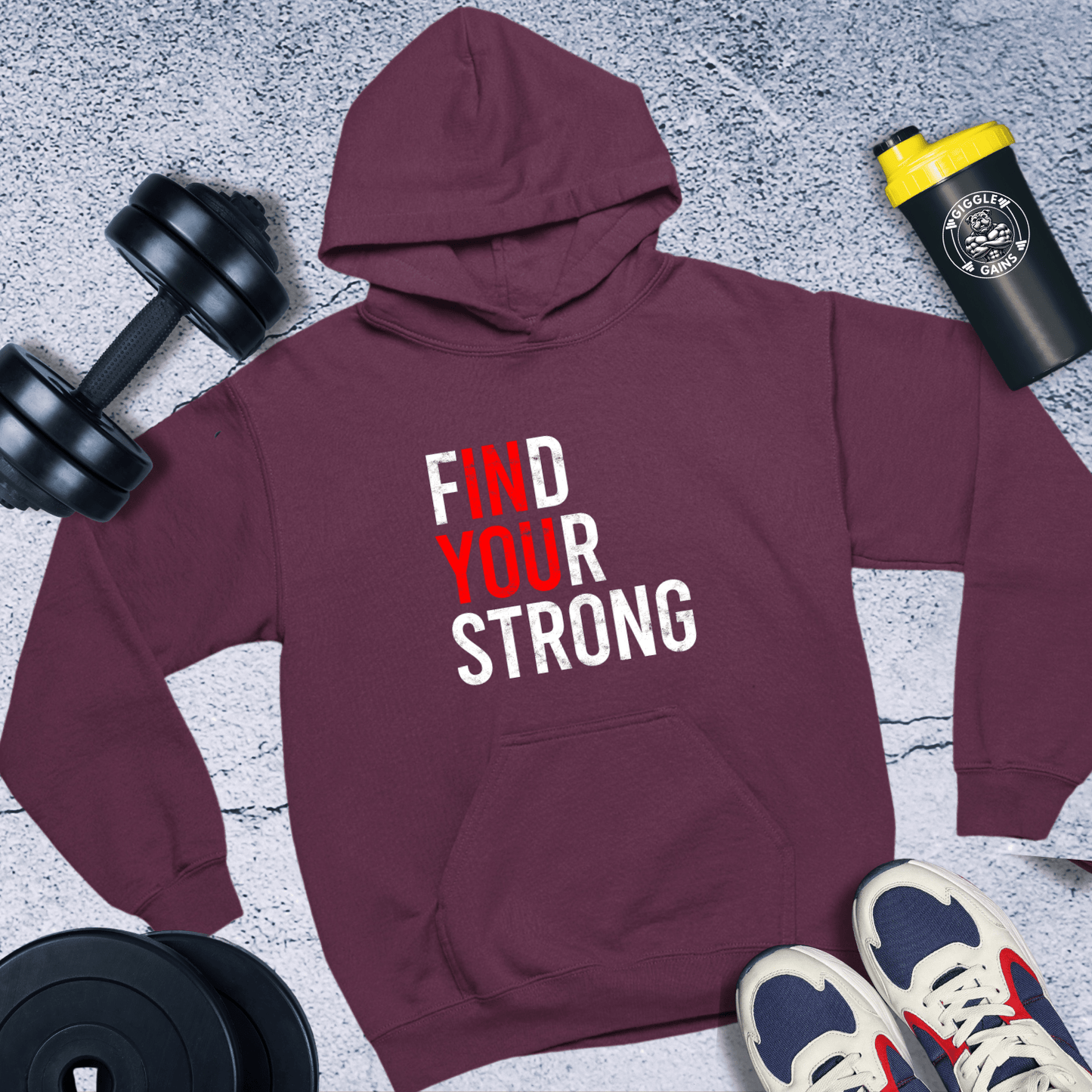 Hoodie Maroon / S Find Your Strong In You Hoodie