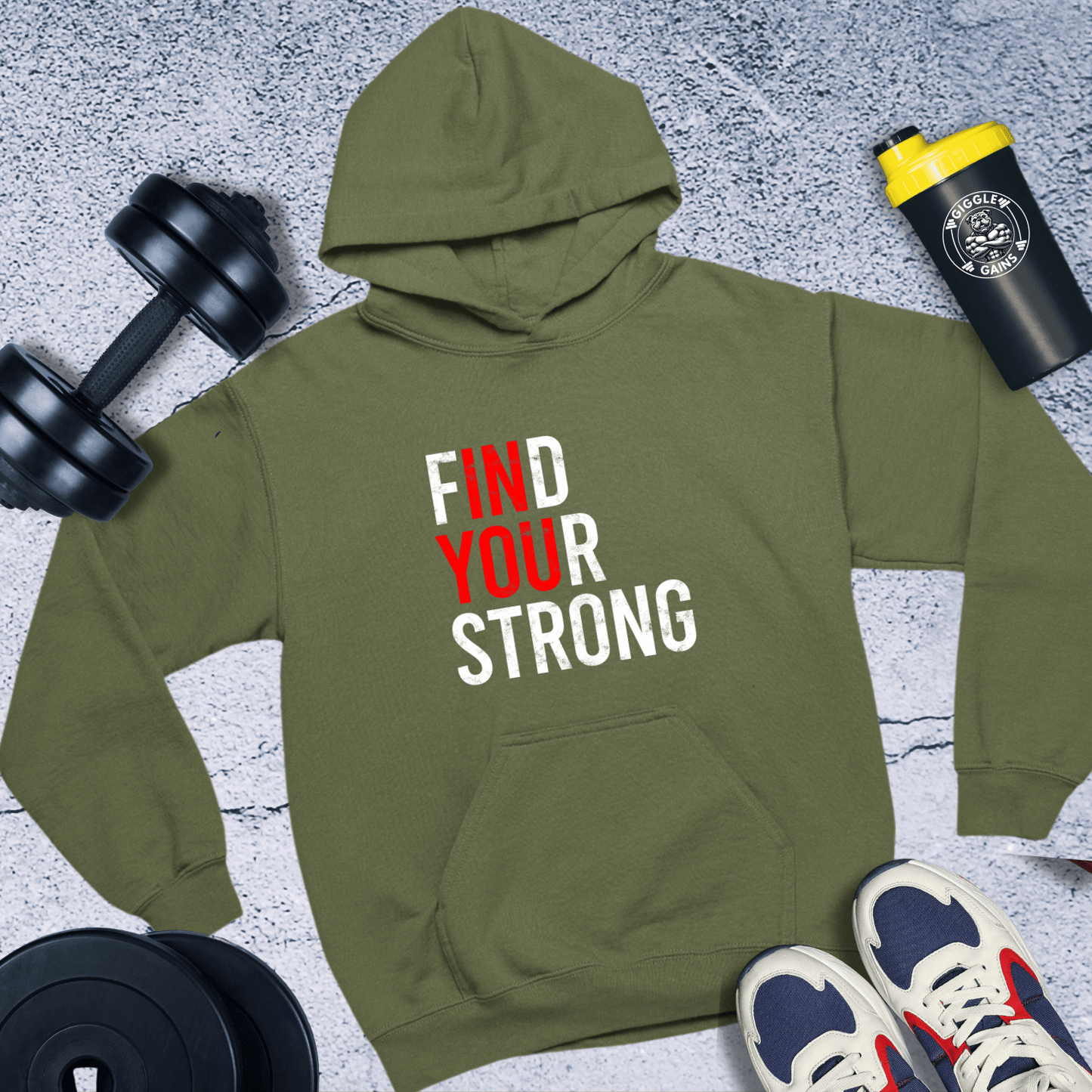 Hoodie Military Green / S Find Your Strong In You Hoodie