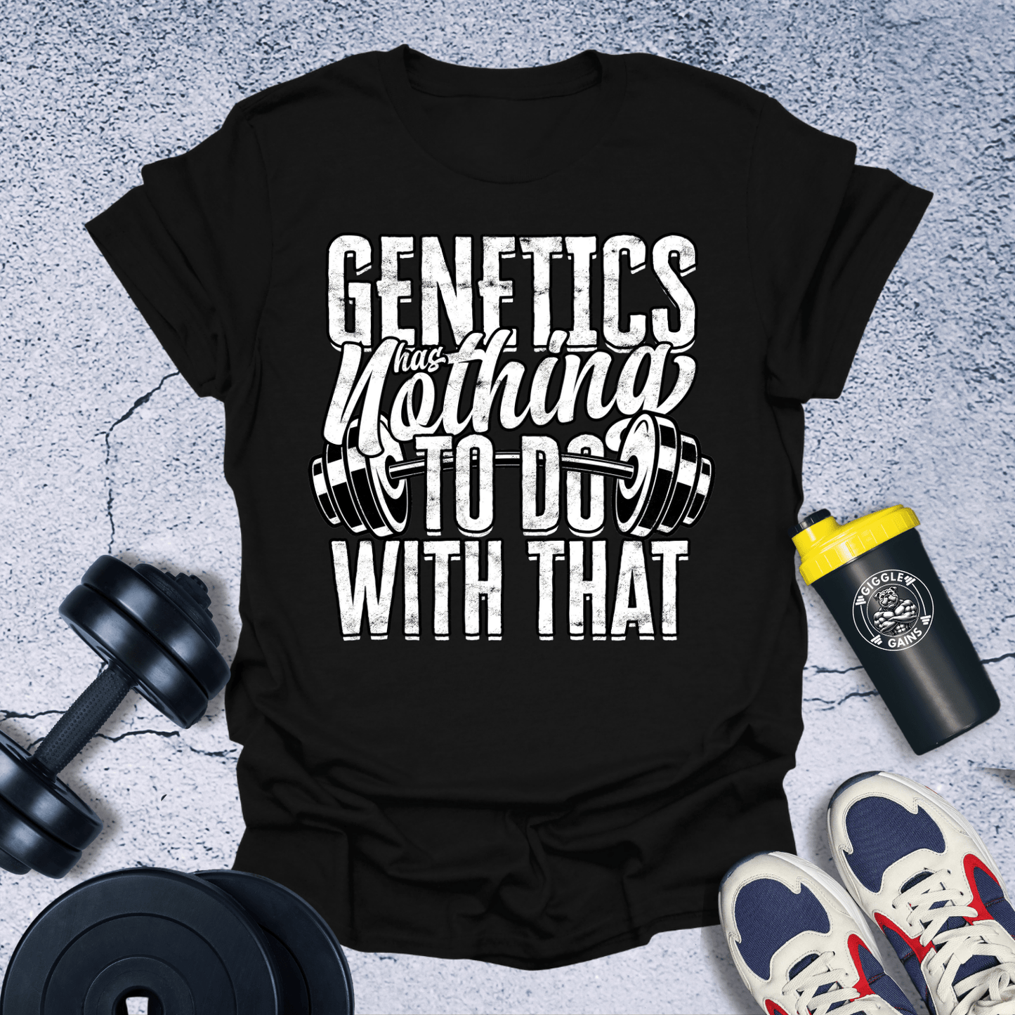 T-Shirt Black / S Genetics Nothing To Do With That T-Shirt