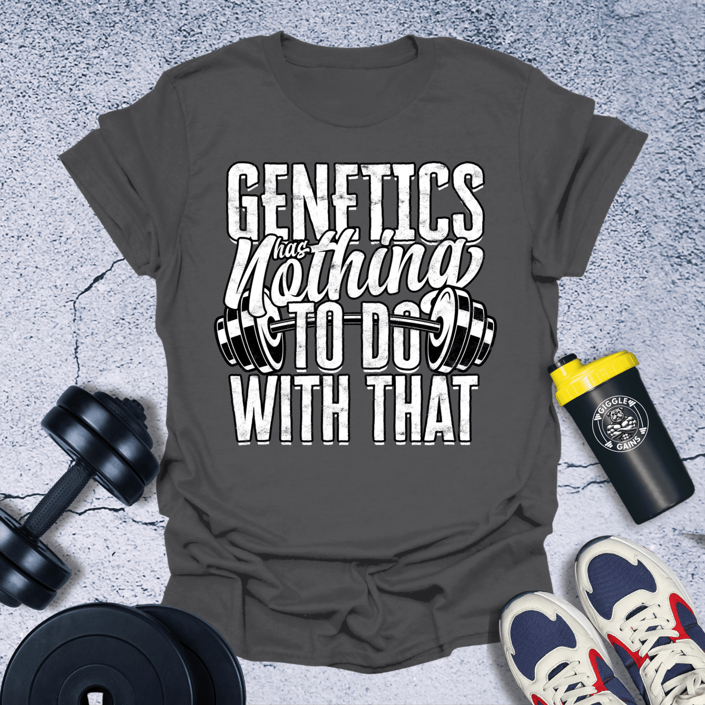 T-Shirt Dark Heather / S Genetics Nothing To Do With That T-Shirt