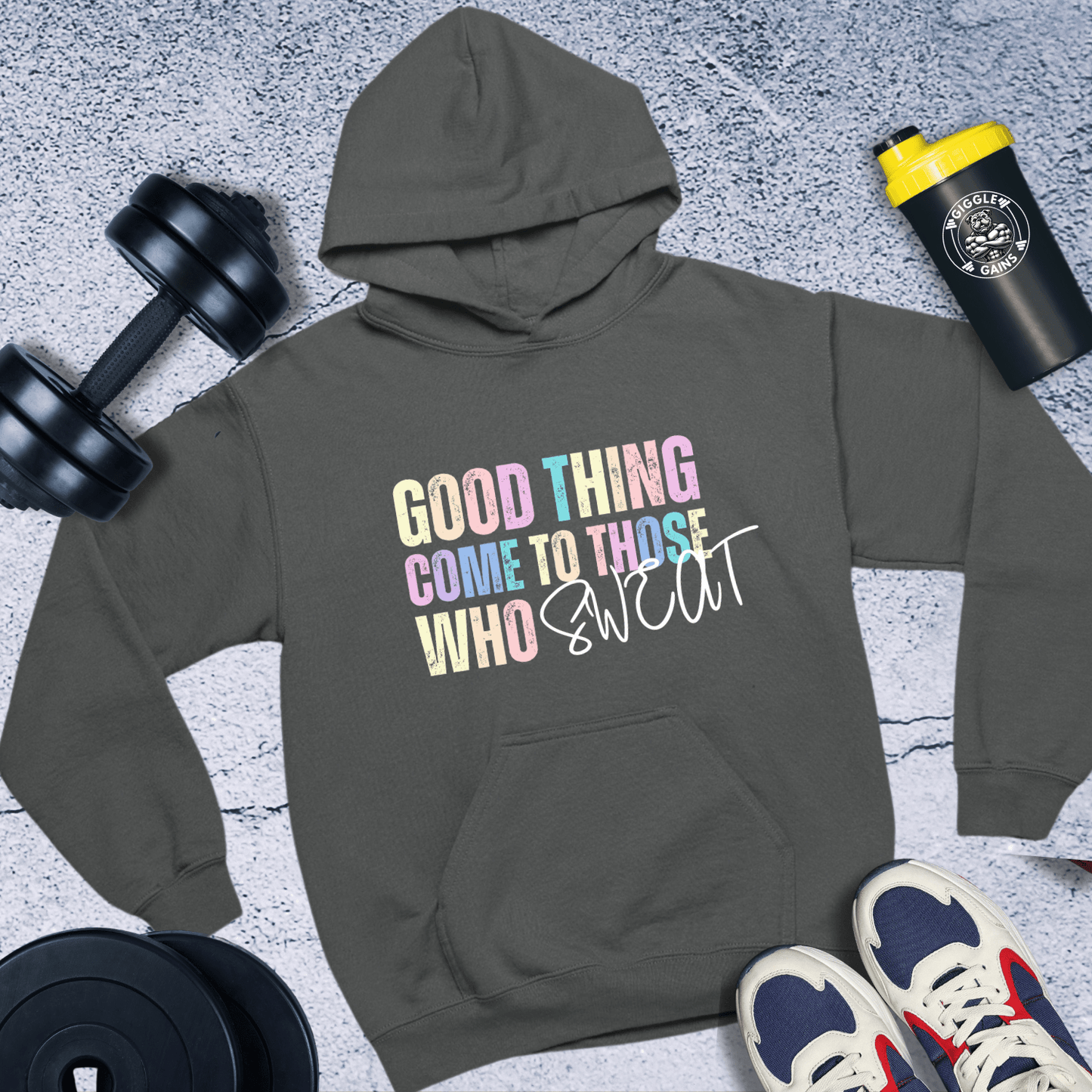 Hoodie Dark Heather / S Good Things Come To Those Who Sweat Hoodie