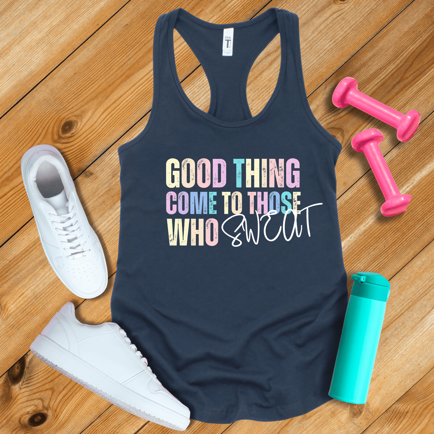 Tank Top Solid Black / XS Good Things Come To Those Who Sweat Tank Top