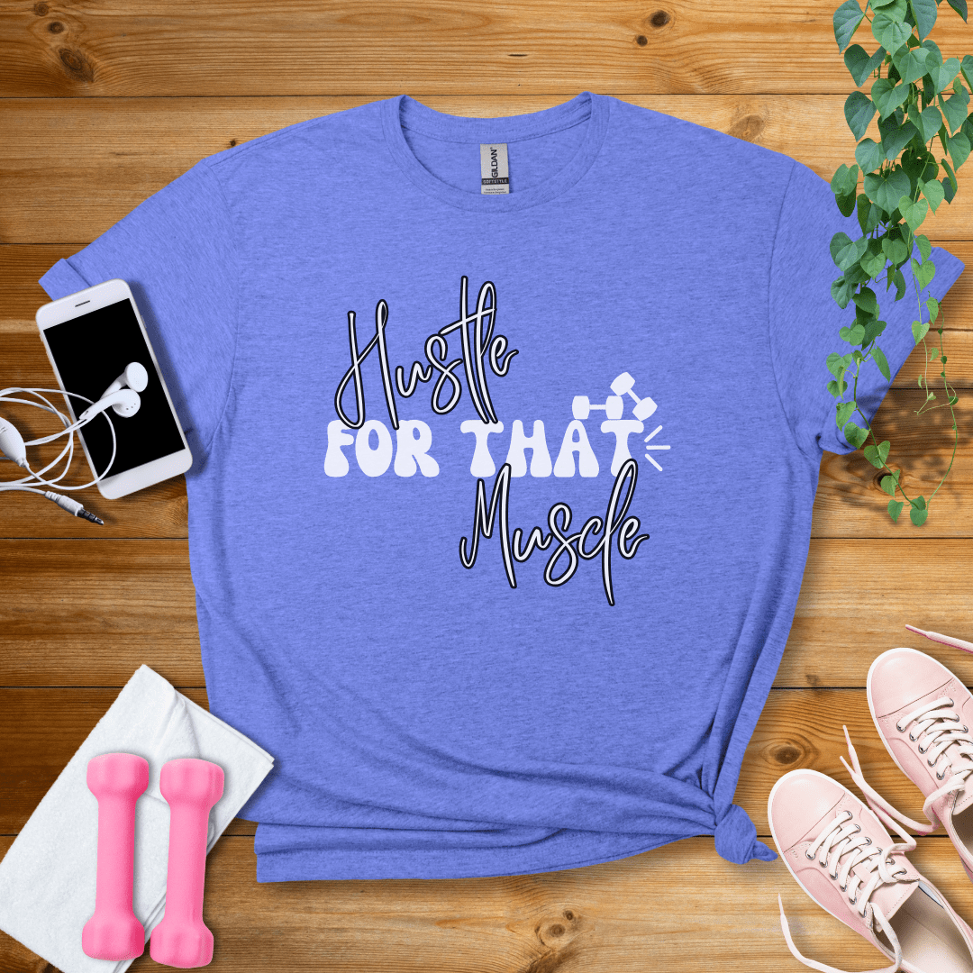 T-Shirt Heather Royal / S Hustle For That Muscle T-Shirt