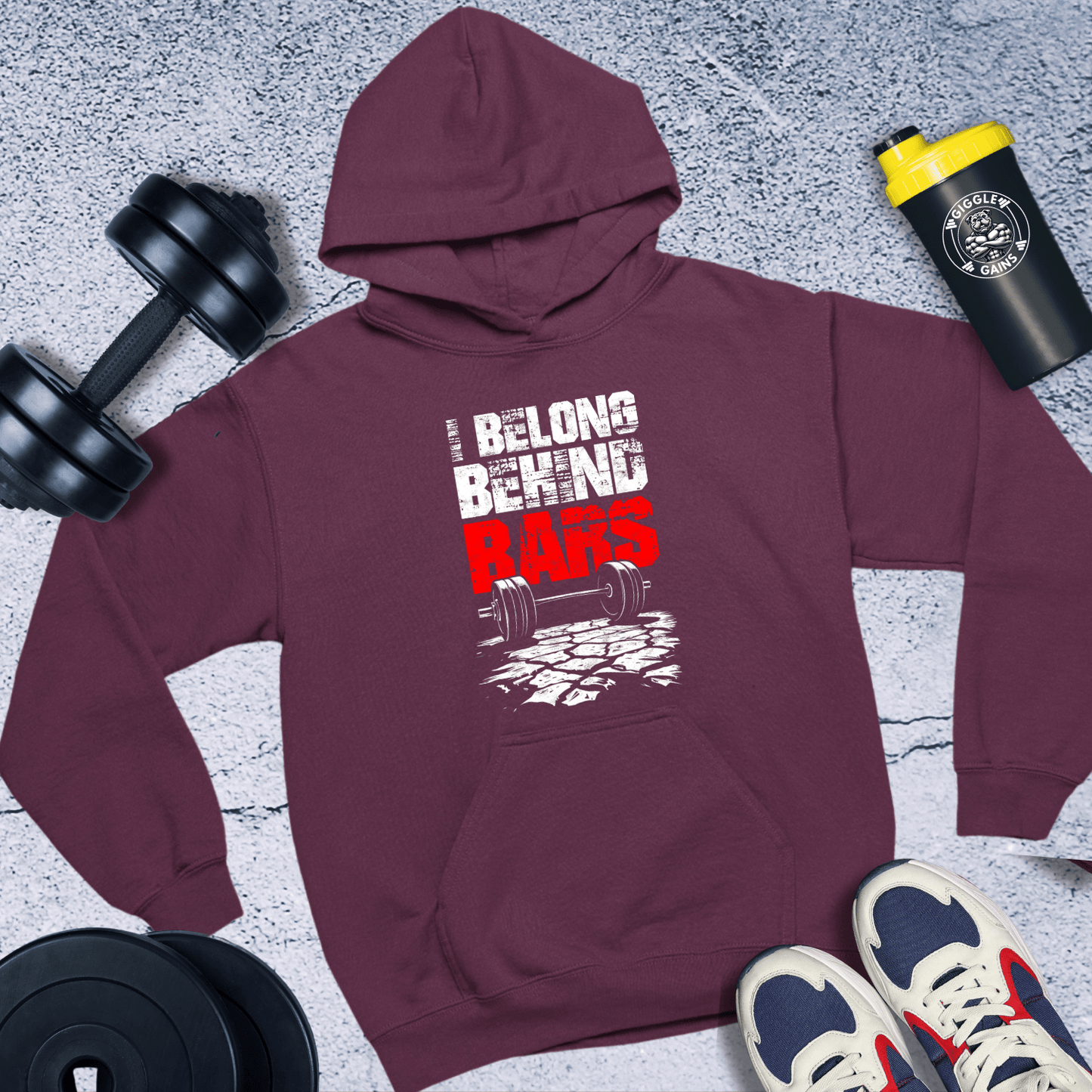 Hoodie Maroon / S I Belong Behind Bars Hoodie