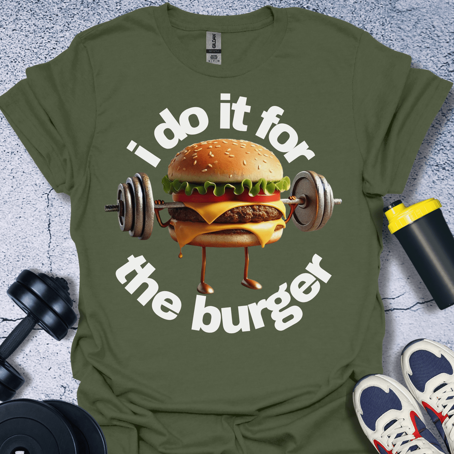 T-Shirt Military Green / S I Do It For The Burger T-Shirt