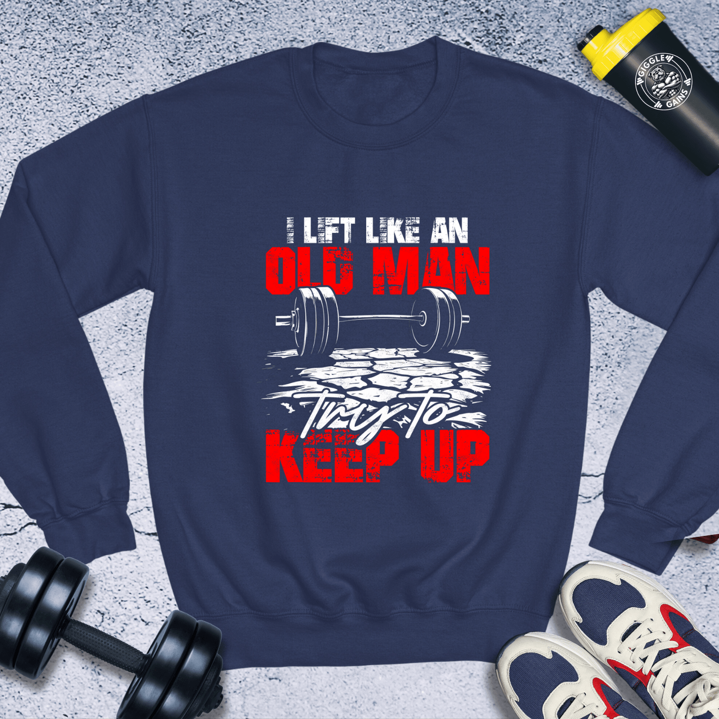 Sweatshirt Navy / S I Lift Like An Old Man Crewneck