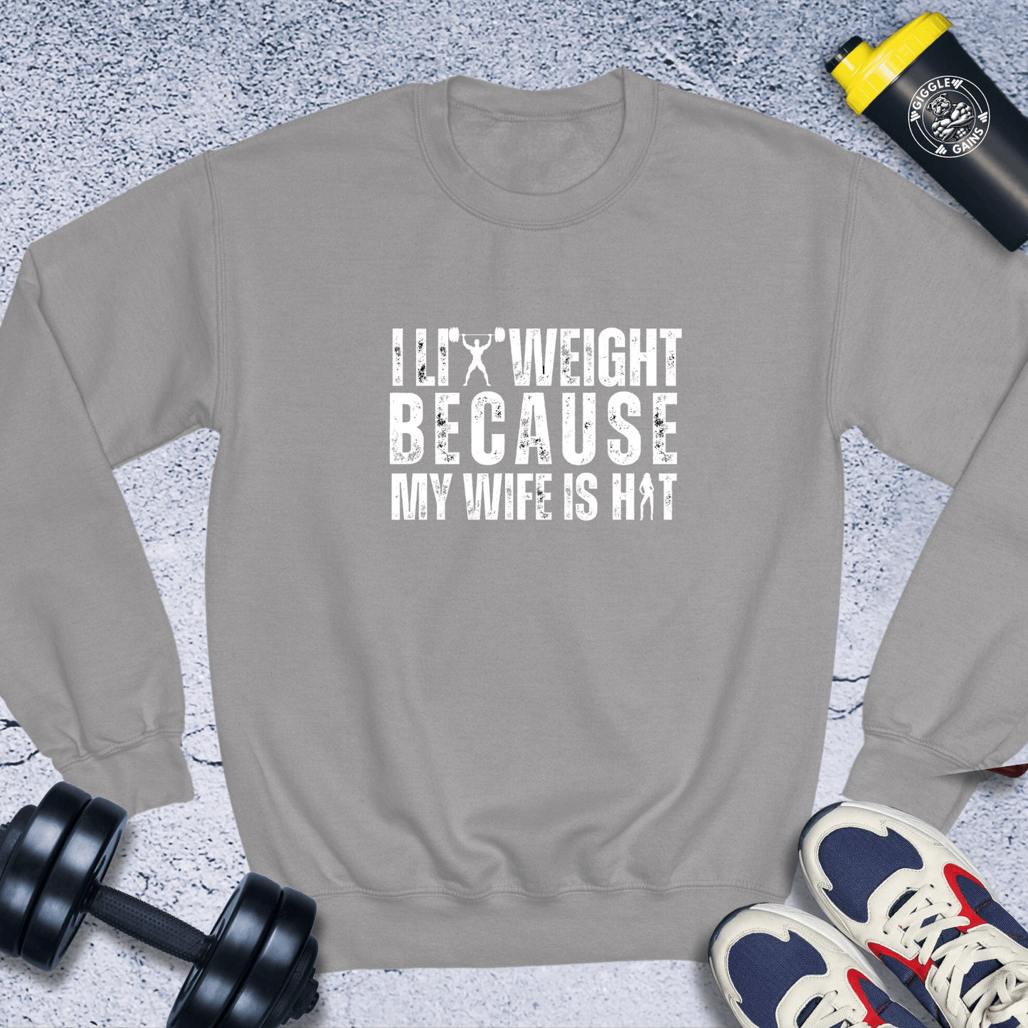 Sweatshirt Sport Grey / S I Lift Weight Because My Wife Is Hot Crewneck