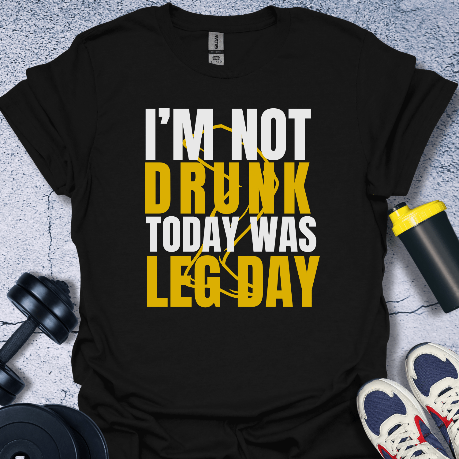 T-Shirt Black / S I'm Not Drunk Today Was Leg Day T-Shirt