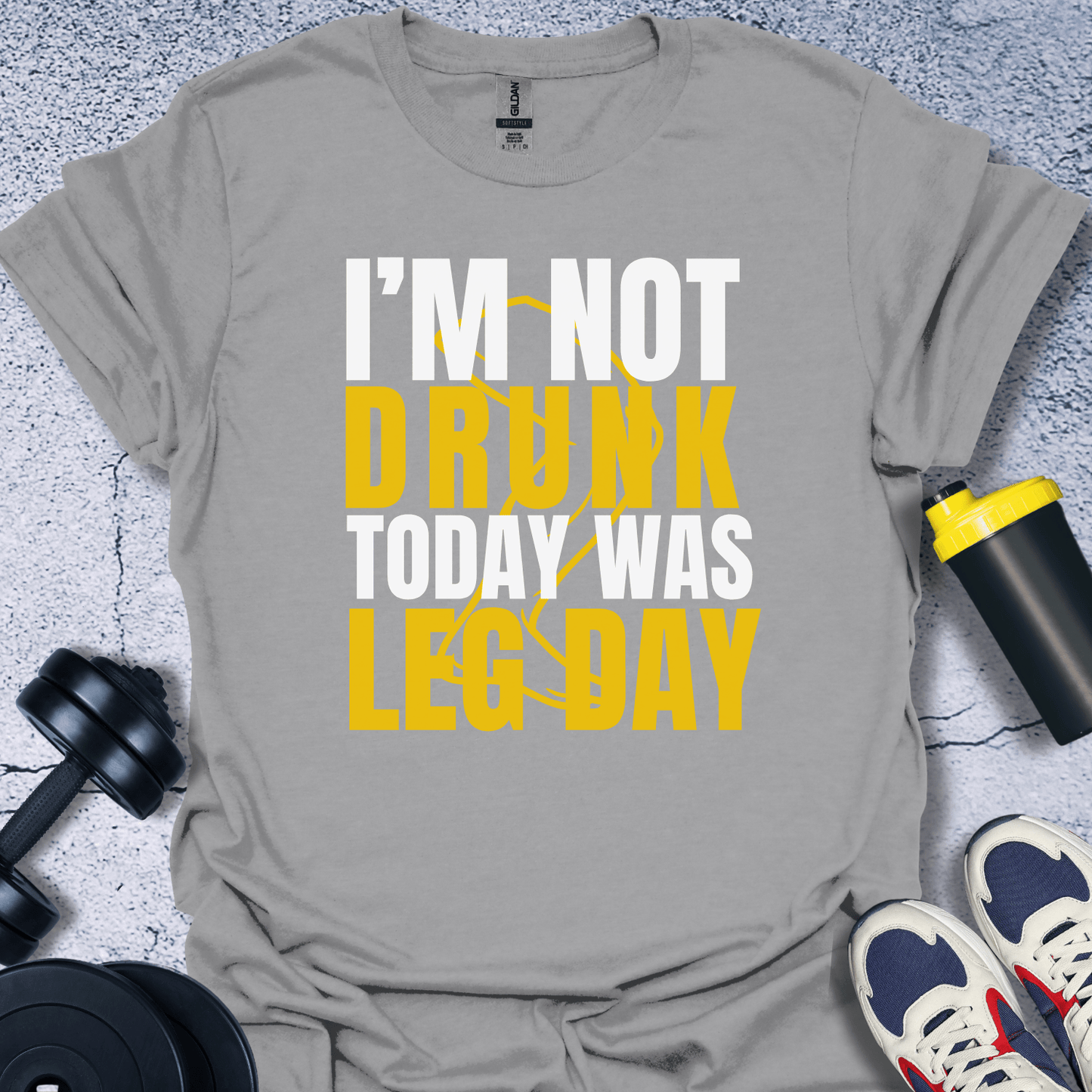 T-Shirt Sport Grey / S I'm Not Drunk Today Was Leg Day T-Shirt