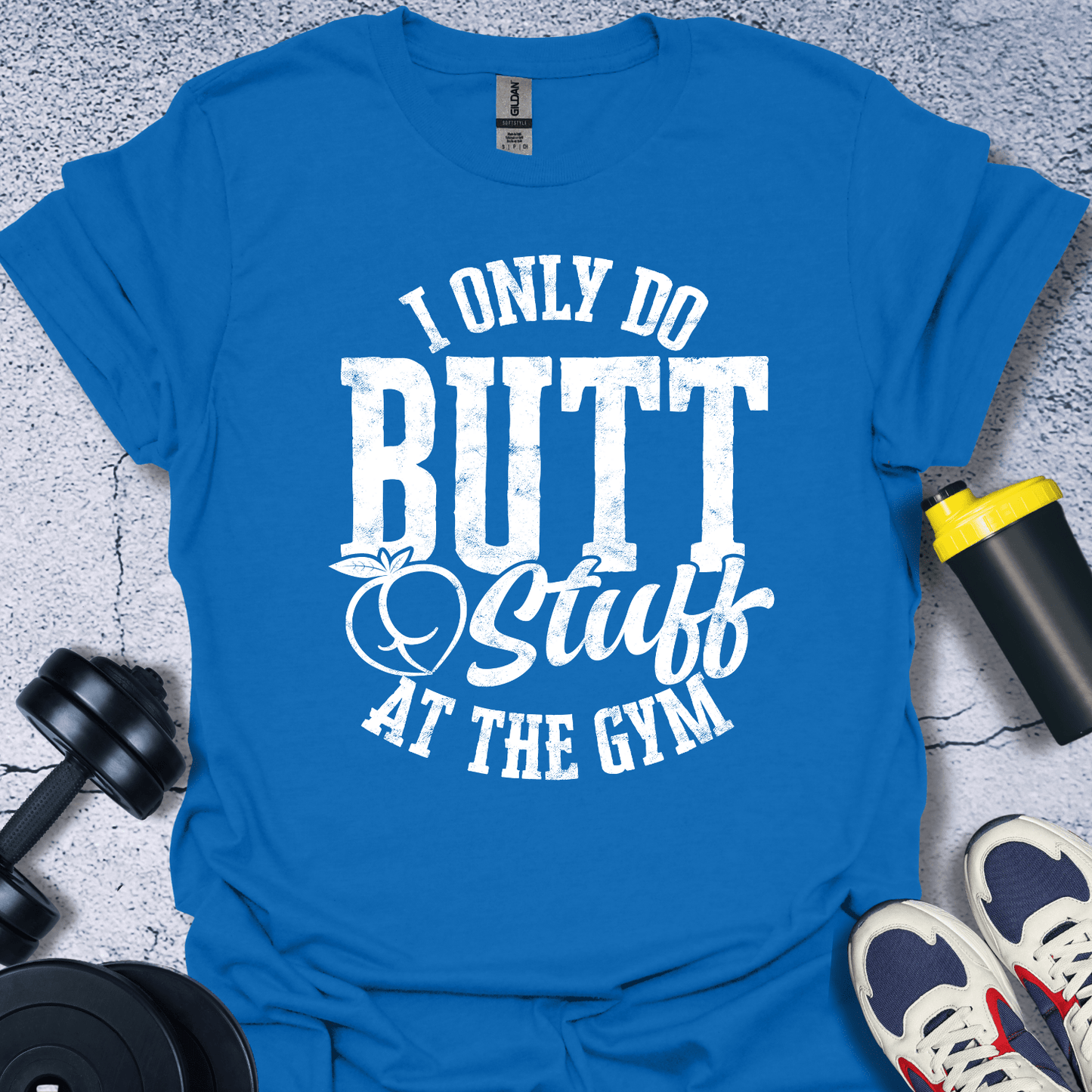 T-Shirt Royal / S I Only Do Butt Stuff T-Shirt