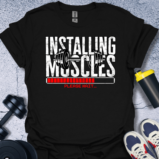 T-Shirt Black / S Installing Muscles T-Shirt