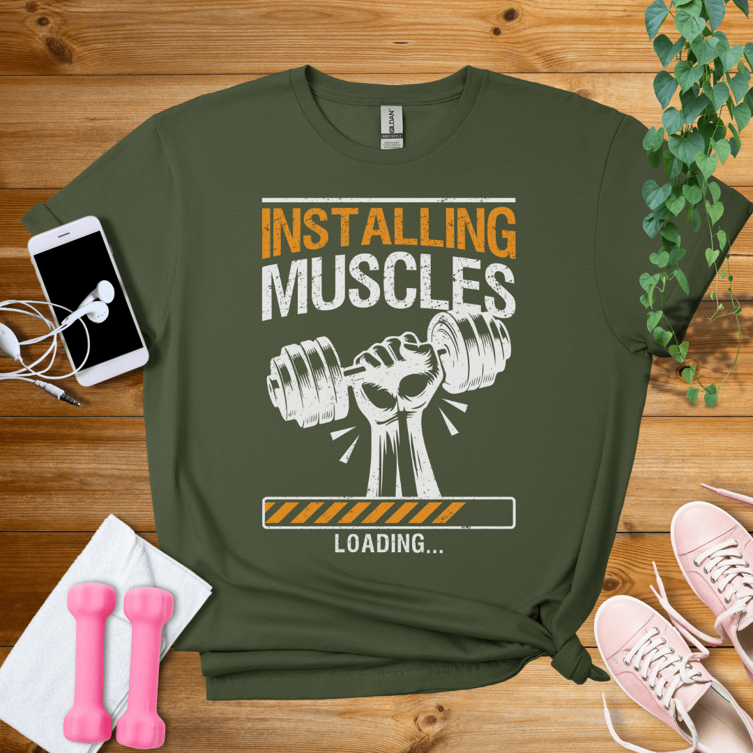 T-Shirt Military Green / S Installing Muscles T-Shirt