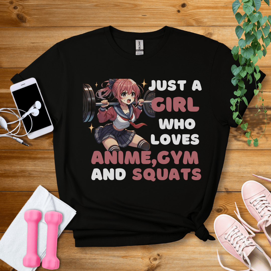 T-Shirt Black / S Just A Girl Who Loves Anime,Gym And Squats T-Shirt