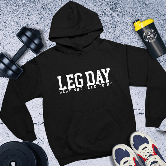 Hoodie Black / S Leg Day Best Not To Talk Hoodie