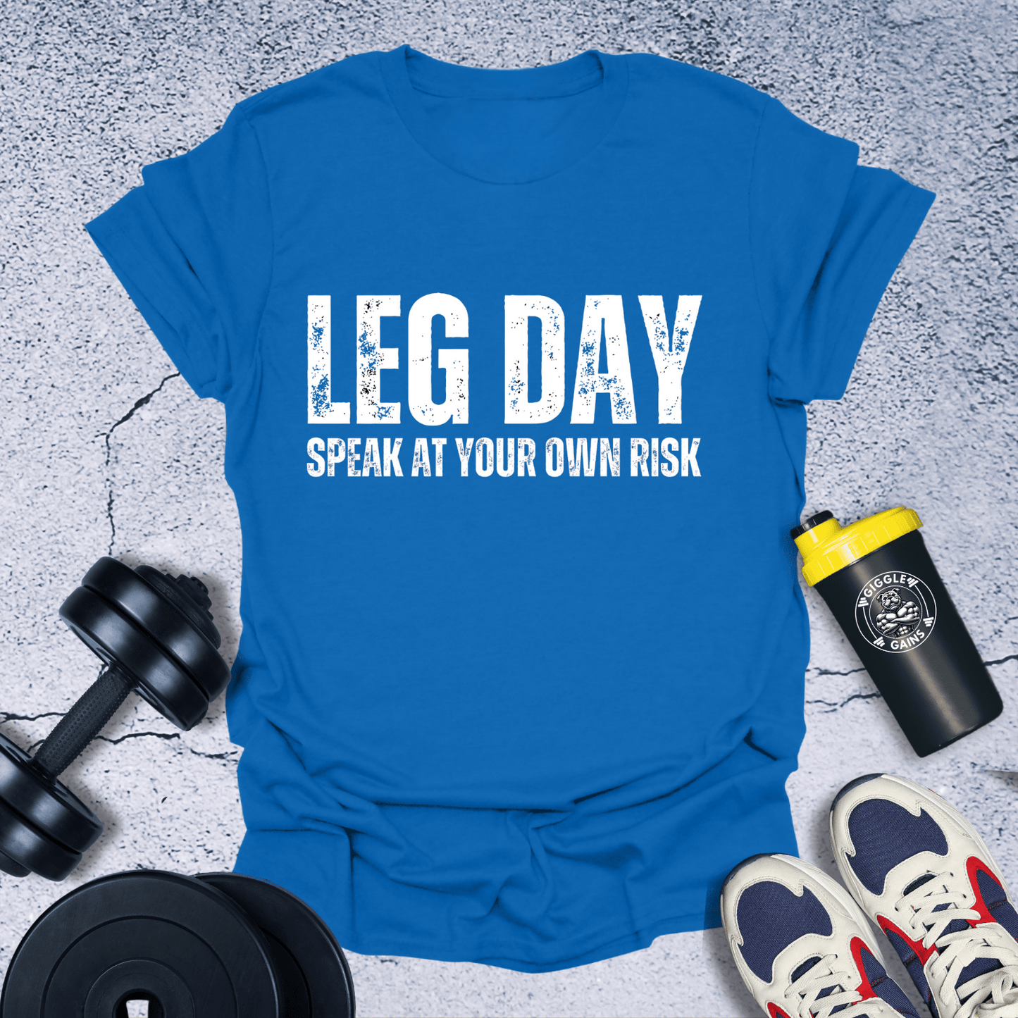 T-Shirt Heather Royal / S Leg Day Speak At Your Own Risk T-Shirt