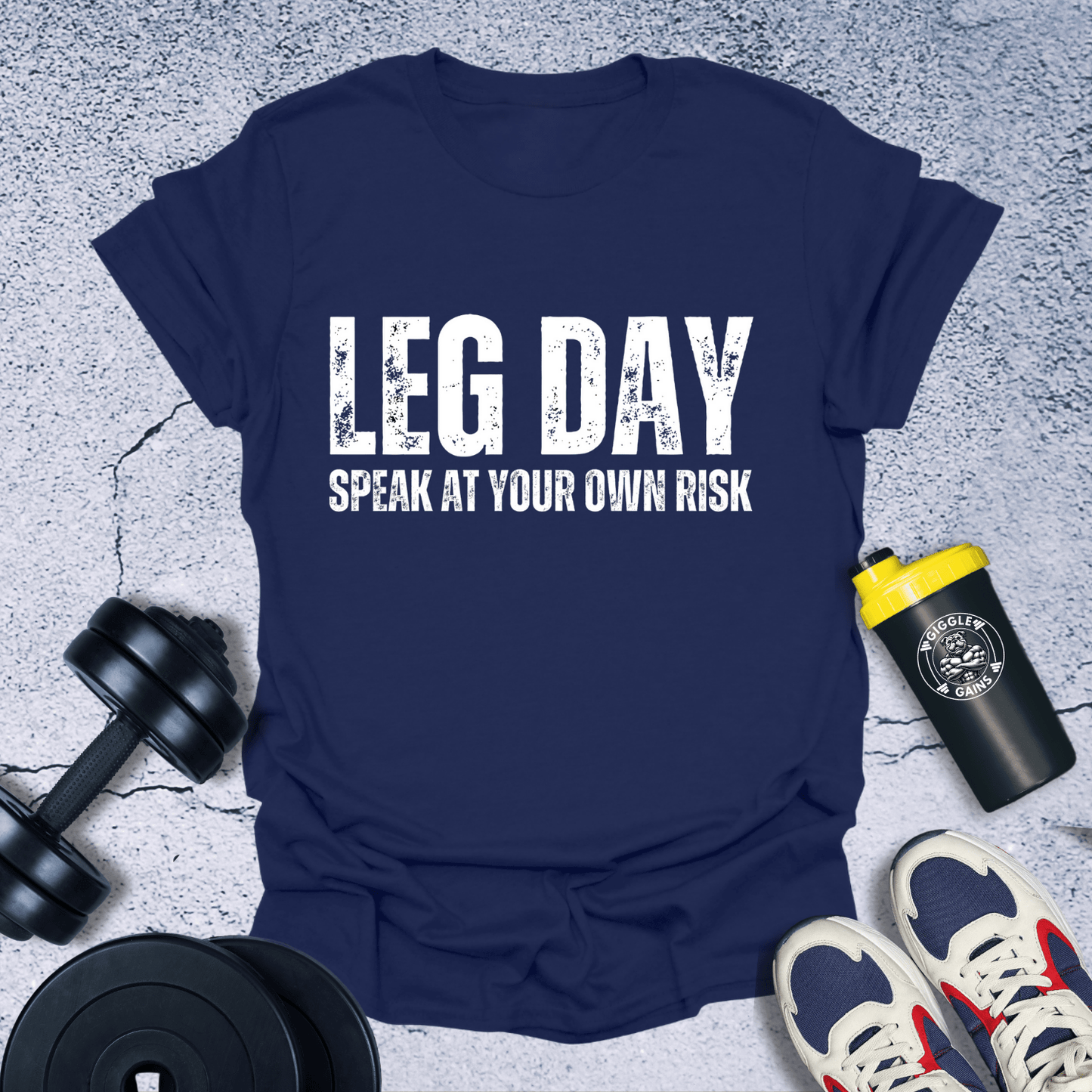 T-Shirt Navy / S Leg Day Speak At Your Own Risk T-Shirt