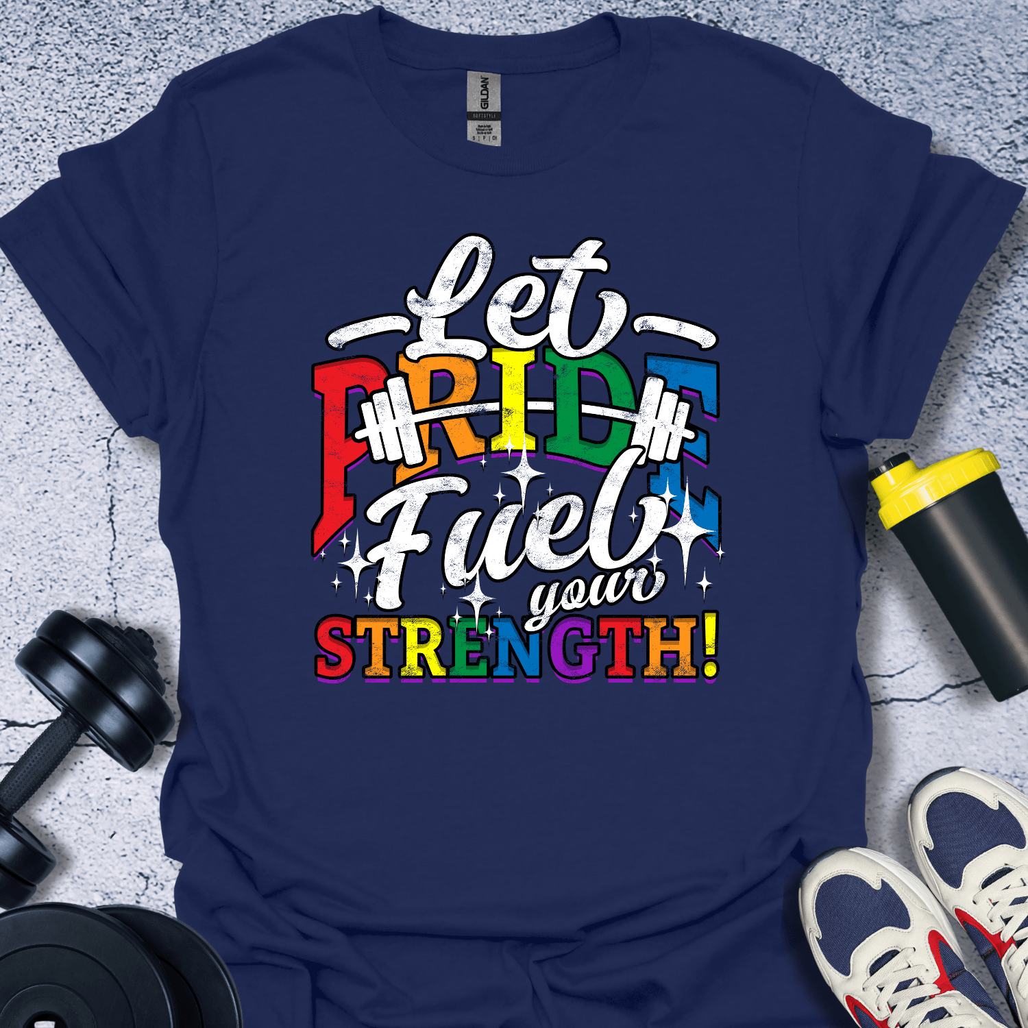 T-Shirt Navy / S Let Pride Fuel Your Strength T-Shirt