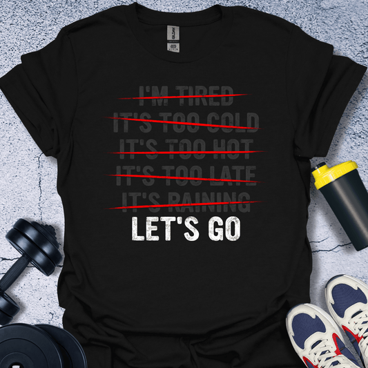 T-Shirt Black / S Let's Go T-Shirt