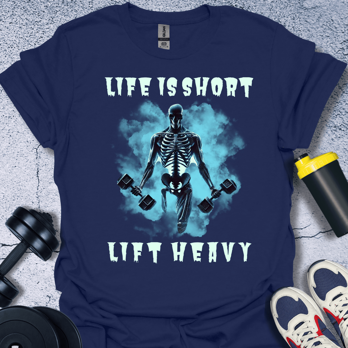 T-Shirt Navy / S Life Is Short Lift Heavy T-Shirt