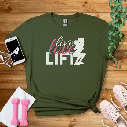 T-Shirt Military Green / S Live Love Lift T-Shirt