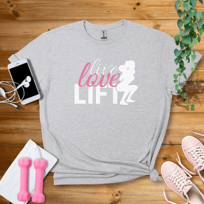 T-Shirt Sport Grey / S Live Love Lift T-Shirt