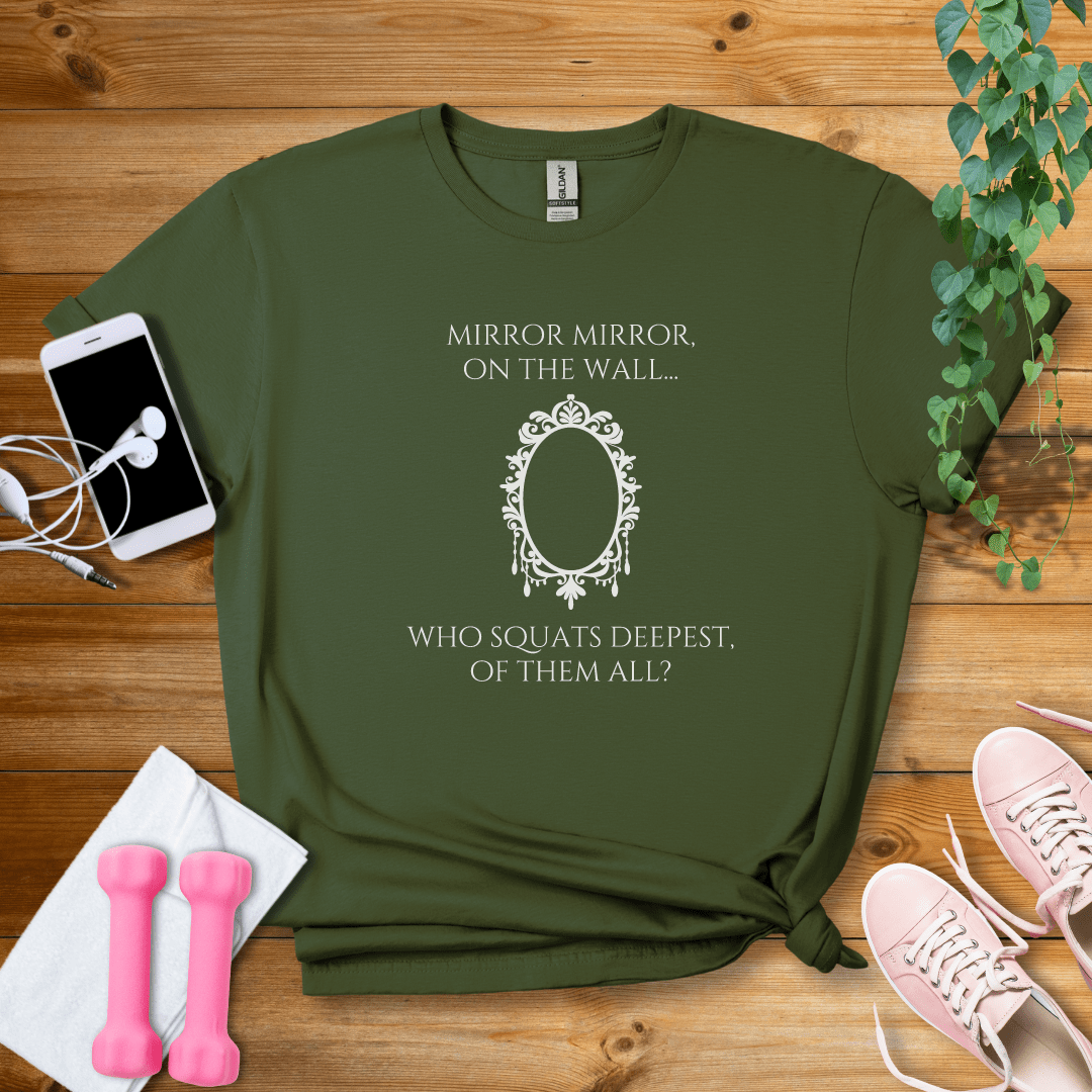 T-Shirt Military Green / S Mirror Mirror On The Wall T-Shirt