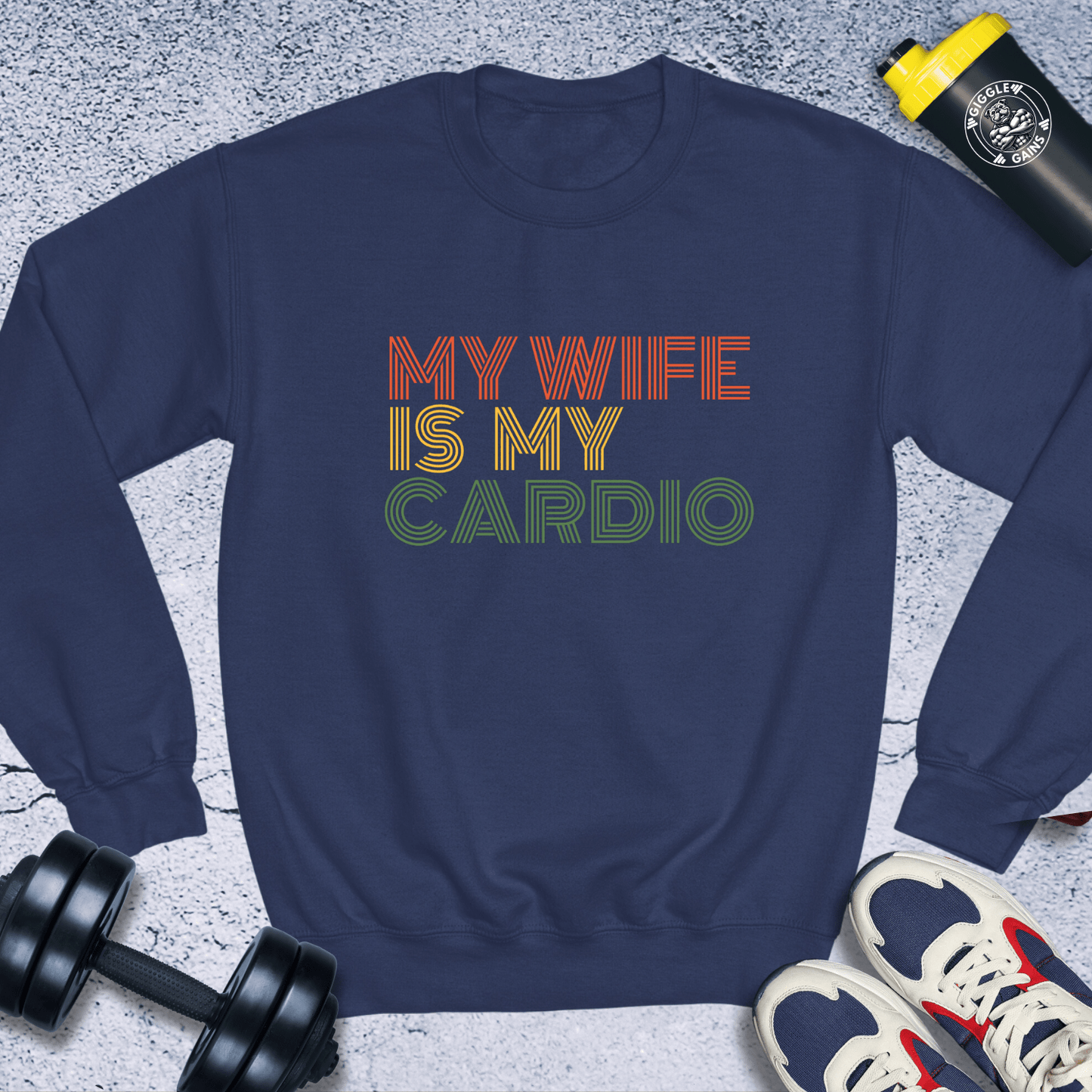 Sweatshirt Navy / S My Wife Is My Cardio Crewneck