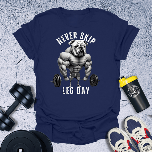 T-Shirt Navy / S Never Skip Leg Day T-Shirt