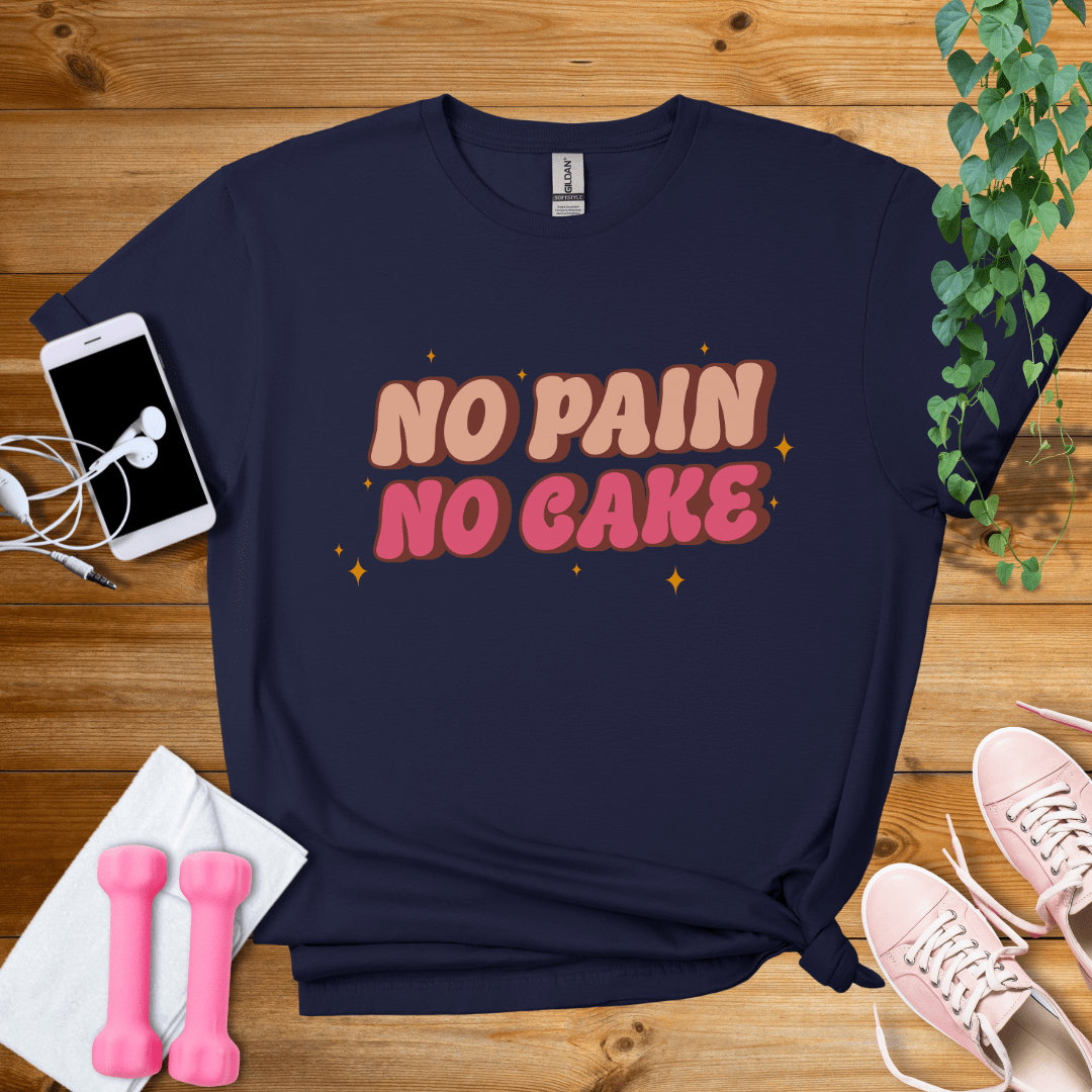 T-Shirt Navy / S No Pain No Cake T-Shirt