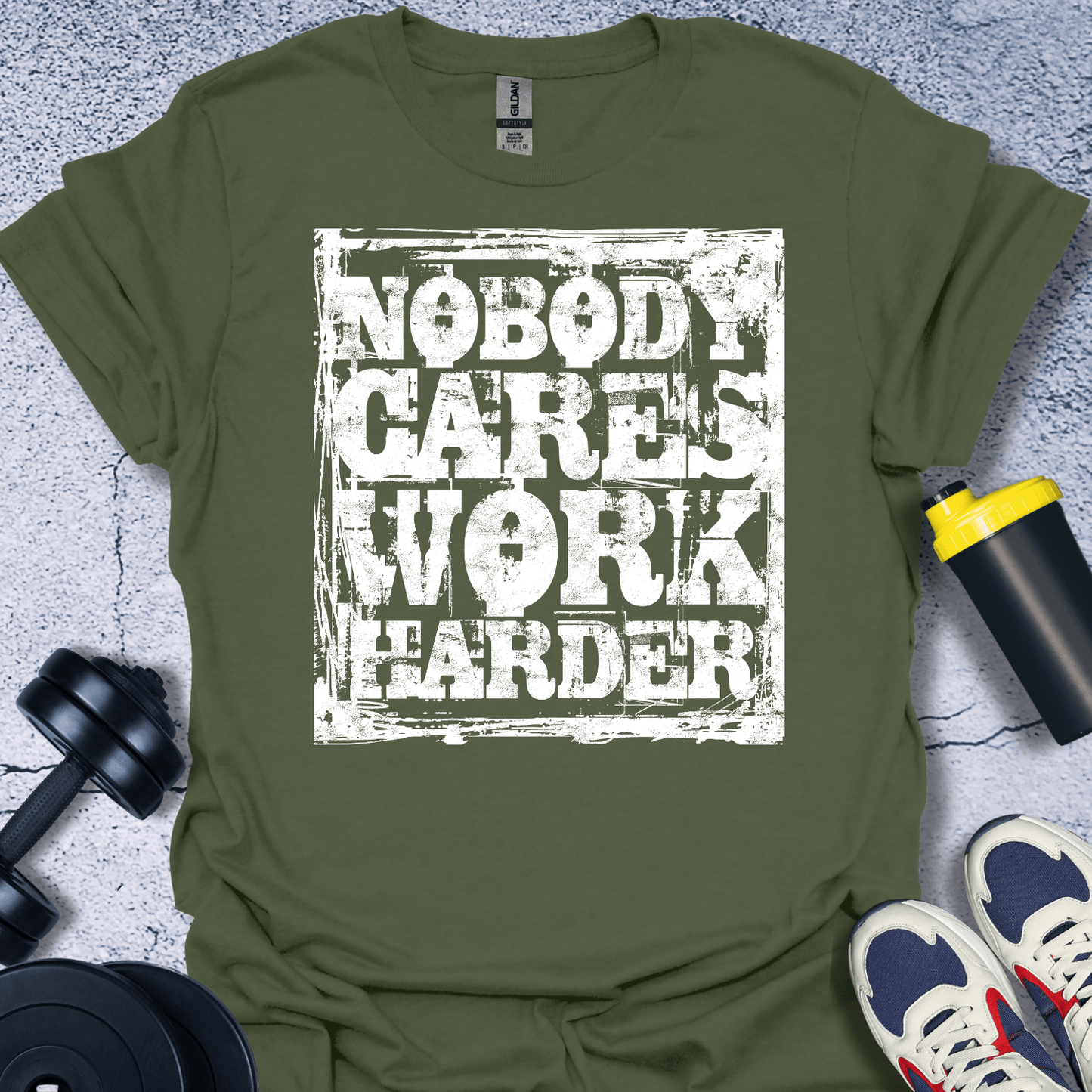 T-Shirt Military Green / S Nobody Cares Work Harder T-Shirt