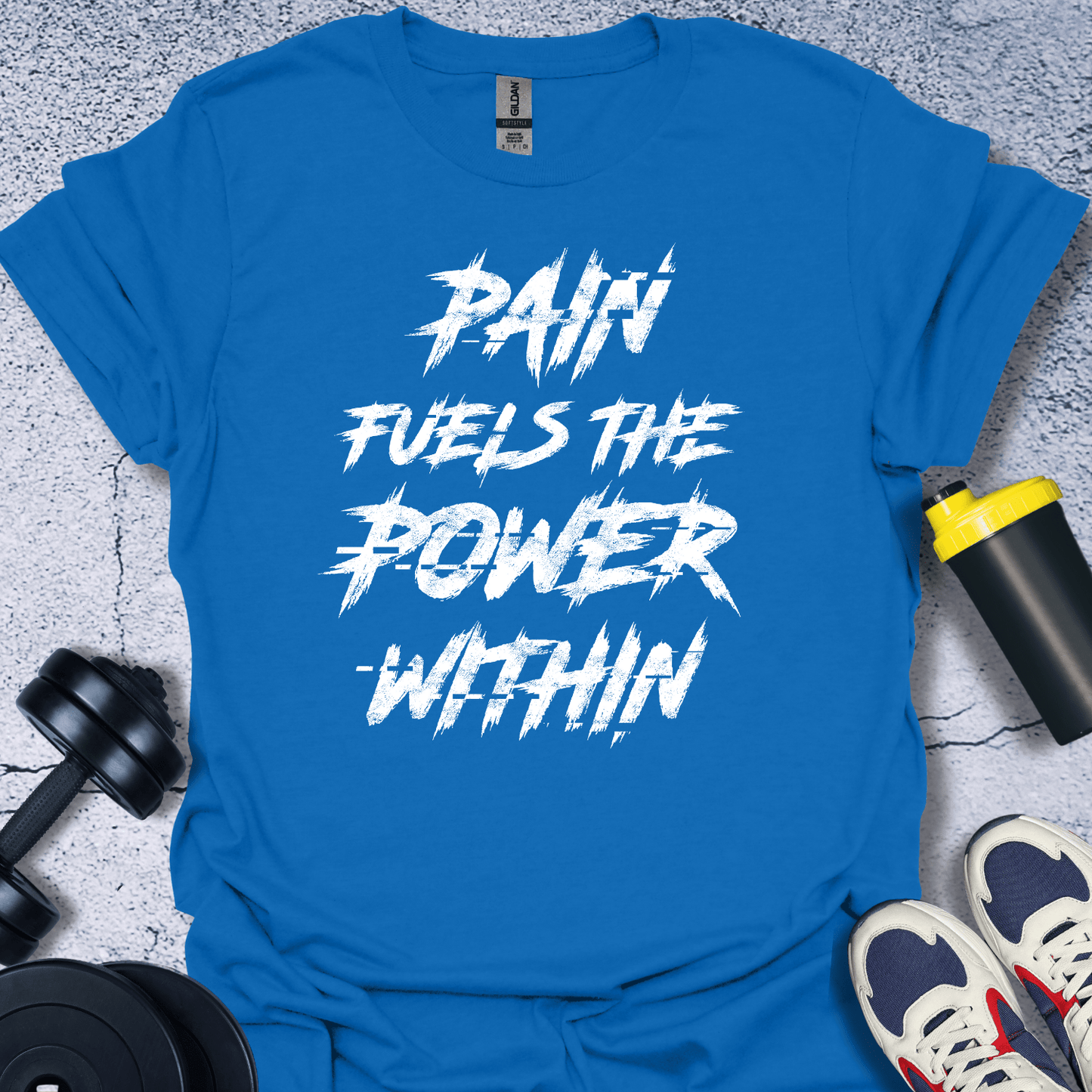 T-Shirt Royal / S Pain Fuels The Power T-Shirt