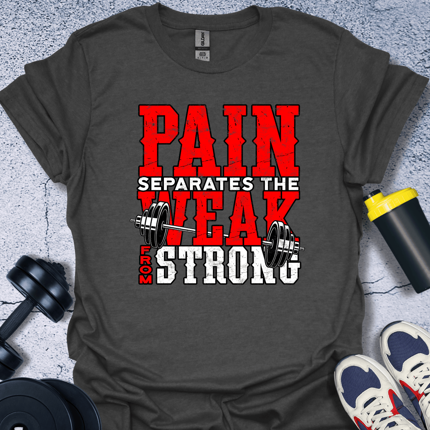 T-Shirt Dark Heather / S Pain Separates The Weak T-Shirt